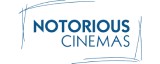 Notorious Cinemas