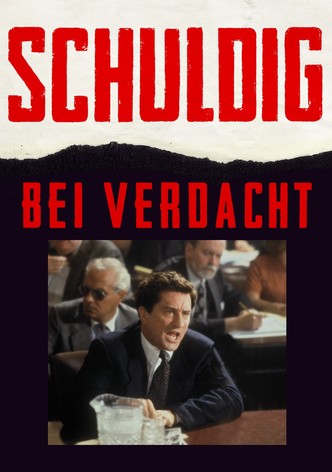 Schuldig bei Verdacht