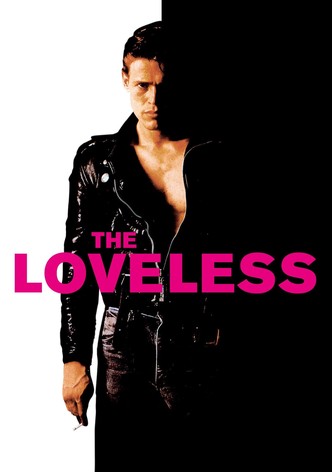 The Loveless