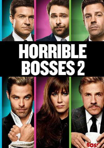 Horrible Bosses 2