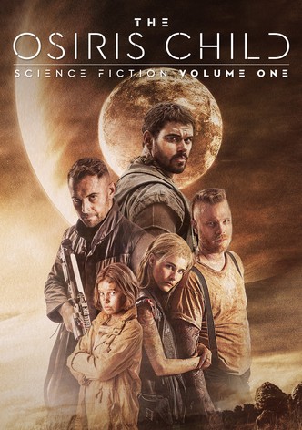 Science Fiction Volume One: The Osiris Child