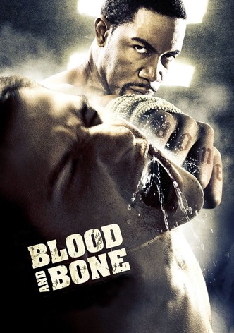 Blood and Bone