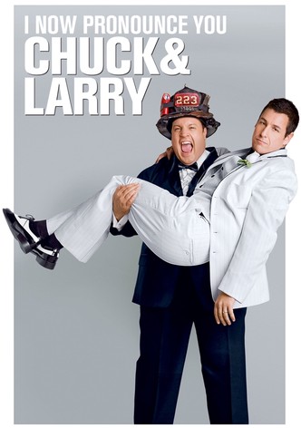 I Now Pronounce You Chuck & Larry