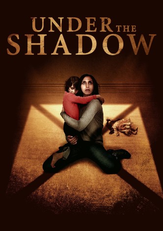 Under the Shadow