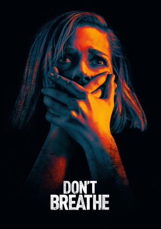 Don't Breathe