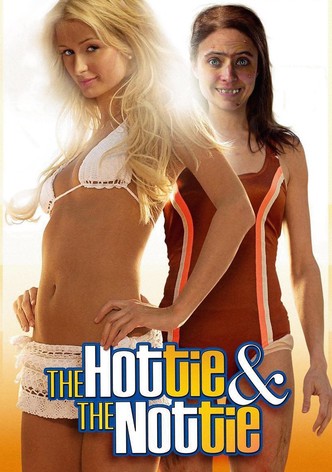 The Hottie & The Nottie