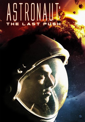 Astronaut: The Last Push