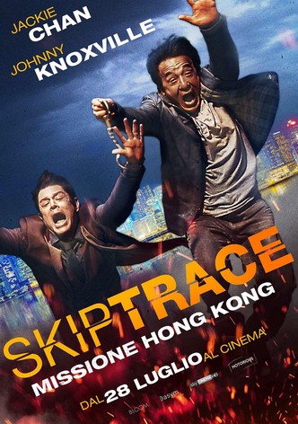 Skiptrace - Missione Hong Kong