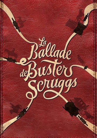 La Ballade de Buster Scruggs