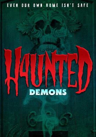 Haunted 4: Demons