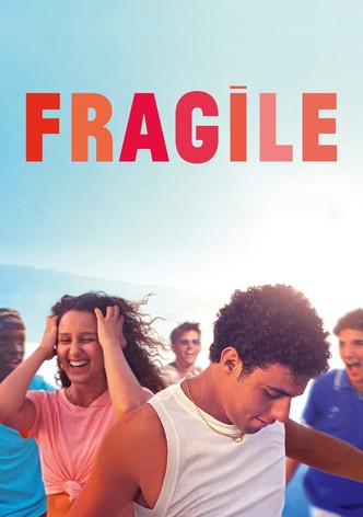 Fragile