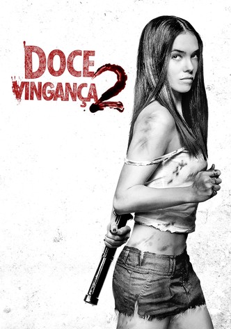 Doce Vingança 2