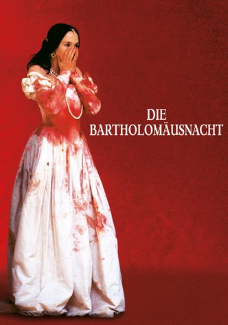 Die Bartholomäusnacht