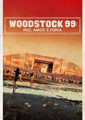 Woodstock 99: Peace, Love, and Rage