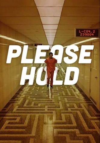 Please Hold