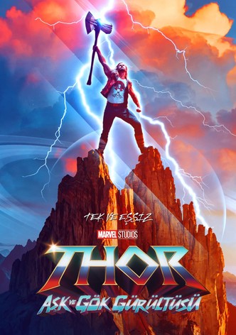 Thor: Aşk ve Gök Gürültüsü