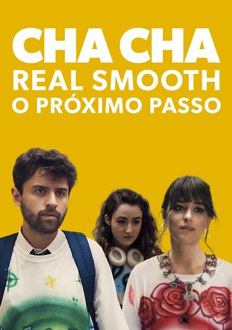 Cha Cha Real Smooth: O Próximo Passo