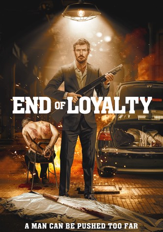 End of Loyalty