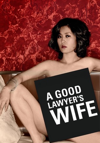 A Good Lawyer's Wife