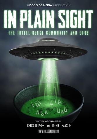 In Plain Sight: The Intelligence Community and UFOs