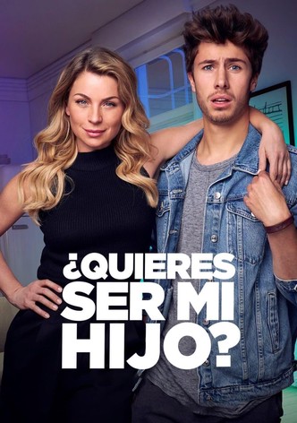 ¿Quieres ser mi... hijo?