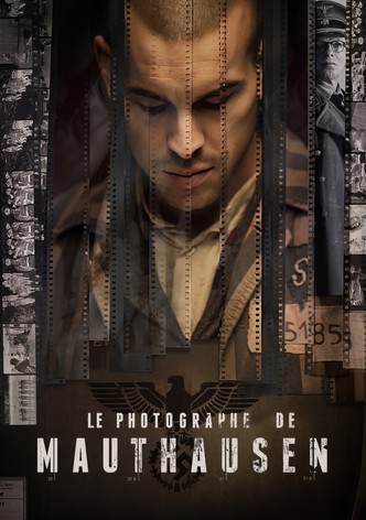 Le Photographe de Mauthausen