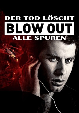 Blow Out - Der Tod löscht alle Spuren