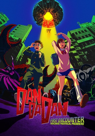 Dan Da Dan: First Encounter