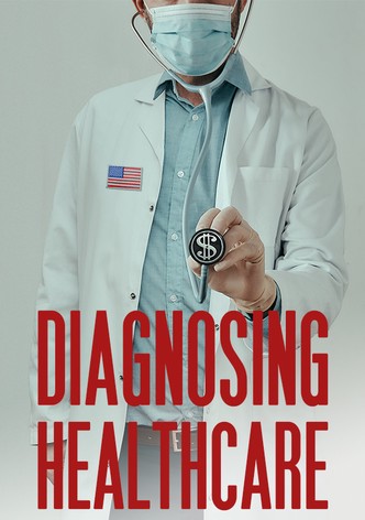 Diagnosing Healthcare