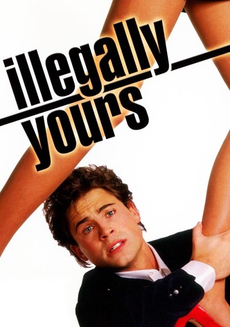 Illegally Yours