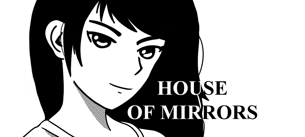 House of Mirrors