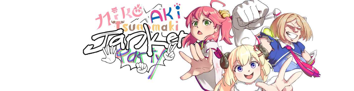 Miko x Aki x Tsunomaki Janken Party!!