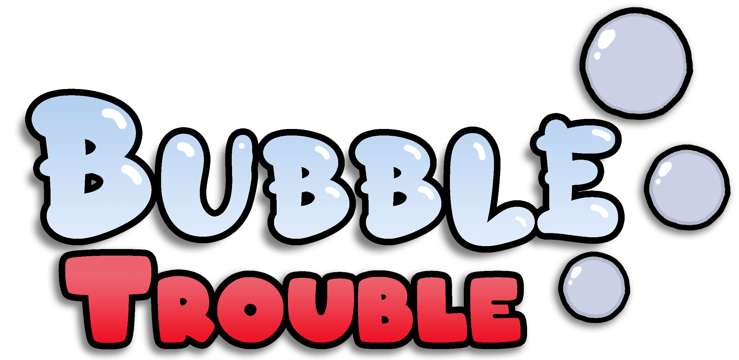 Bubble Trouble