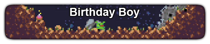 Birthday Boy (#GM20 Jam)