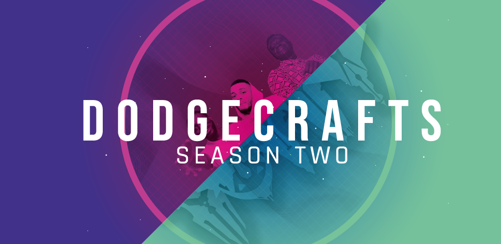 Dodgecrafts Season 2