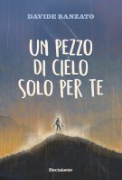 Un pezzo di cielo solo per te