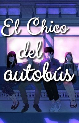 El Chico Del Autobús Completa (✓)  cover