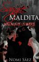 Sangre Maldita (Trilogía- Más allá de la muerte 1) by NomiSaez