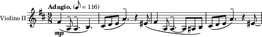 \relative c'
{\version "2.18.0"
\set Staff.instrumentName = #"Violino II"
\key d \major
\clef treble
\time 9/8
\tempo "Adagio." 8=116
fis4_\mp( a,8^- a4.^- b4.)
cis8([ d e] a4.)^- r4 eis8(
fis4 a,8 a4.~^- a8[ ais b])
cis([ d e] a4.)^- r4 eis8\laissezVibrer
}
