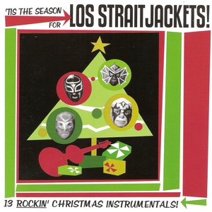 Tis the Season for Los Straitjackets