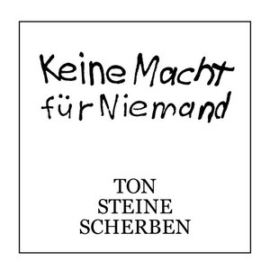 Keine Macht für Niemand