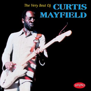 The Very Best of Curtis Mayfield