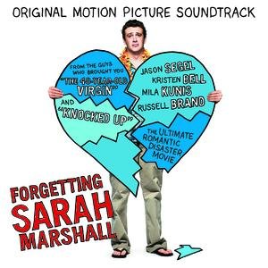 Forgetting Sarah Marshall Original Motion Picture Soundtrack