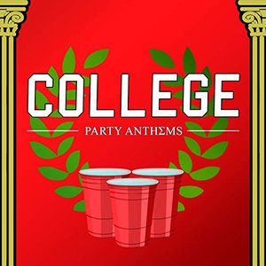 College Party Anthems