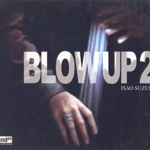 Blow Up 2