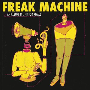 Freak Machine