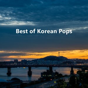 Best of Korean Pops