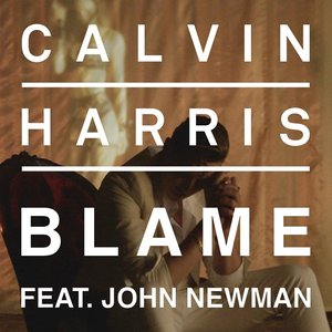 Blame (feat. John Newman) - Single