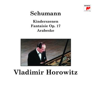 Schumann: Kinderszenen; Arabesque; Fantasie; Träumerei