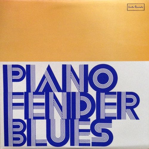 Piano Fender Blues (Remastered)